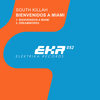Bienvenidos a Miami - South Killah