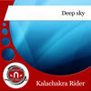 Deep Sky (Original Mix) - Kalachakra rider