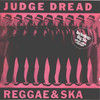 Reggae & Ska - Judge Dread