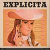 Explícita (Explicit) - Kapsül