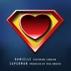 Superman(feat. Carrion) - Danielle&Carrion
