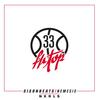 33 Hi Top - Sison Beats&Nemesis&AvenREC&No Rules Clan