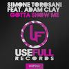 Gotta Show Me (Original Mix) - Simone Torosani&Adam Clay