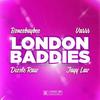 LONDON BADDIES (feat. VARRR, JAYY LAV & DIZZLE RAW) (Explicit) - Bones baybee law$&VARRR&Jayy Lav&Dizzle Raw