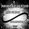 Immortalized (Explicit) - Nachoveli&Sin Alma
