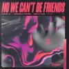 No We Can't Be Friends - Level 8&Archelli Findz&Britt Lari&Maxim Filyushin&Britt Reusche&Timon Leon Dudaczy