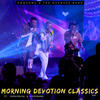 Morning Devotion Classics (Live) - EmmaOMG&The OhEmGee Band&Gaisebaba&KENNYBLAQ