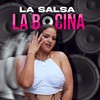 La Bocina - La Salsa