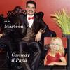 Oh je Marleen - Comedy IL Papà