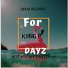 For Dayz (Explicit) - Kiing P