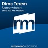 Somewhere feat. Jane Maximova (Original Mix) - Dima Terem&Jane Maximova