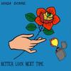 Better Luck Next Time (feat. Chaney Elaine) - High Score&Chaney Elaine