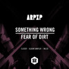Fear Of Dirt - ARP XP