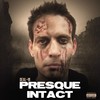 Presque intact (Explicit) - Deal-M