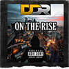 On the Rise (Explicit) - DDR