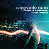 A Miracle Man (Trandel Remix) - Yvel&Tristan&Chriss Of The Quasar