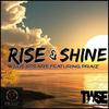 Rise and Shine(feat. Praiz) - Willie Spears&Praiz