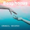 Bosphorus - Emanuil Hristov