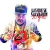 Las Que Se Salvaron 