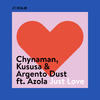 Just Love (Edit) - Chynaman&Kususa&Argento Dust&Azola