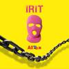 All Toys (Explicit) - Irit