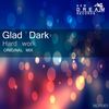 Hard Work (Original Mix) - Glad Dark