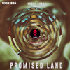 Promised Land (Original Mix) - Abdul Horus