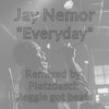 Everyday (Platzdasch Commonplace Remix) - Jay Nemor&Platzdasch