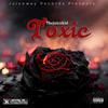 Toxic (Explicit) - TheJuiceKid