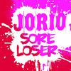 Sore Loser - Jorio