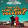 Para que volver (feat. Naking nk) - GGonz&NAKING NK