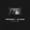 Flickenteppich - Jay Baez&Prezident