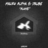 Try Out (Original Mix) - MAURO ALPHA&Dalbe