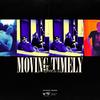 Moving Timely (Explicit) - SCUZZ