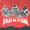 Junção da Putaria (Explicit) - MC Rafa Original&MC Kitinho&MC 7 Belo&Mc Tinhovi&Mc India