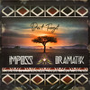 Don't Forget (Explicit) - Imposs&Dramatik