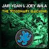 The Visionary - Jair Ydan&Joey Avila