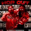 Hop Out(feat. Rico 2 Smoove) (Explicit) - Lil Rikks&Rico 2 Smoove