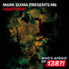 Heartbeat - Mark Sixma&M6