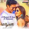 A Moment of Love (O Kshanam) (From 