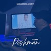 Pishman (Cover) - Muharrem Ahmeti