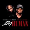 I'm Human (TMC Mix) - Echo Deep&Dvine Lopez