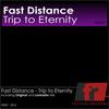Trip to Eternity (LavKastor Mix) - Fast Distance&LavKastor