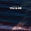 You & Me - nowifi&Chael&CLOSR