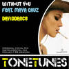 Without You (Original Mix) - Daviddance&Maya Cruz