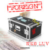 Hip Hop Quarantine: Foreign (Explicit) - Neb Luv&MC Random