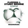 Ultimatum (Original Mix) - Flippers&Stuart Browne