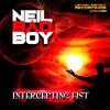 Intercepting Fist - Neil Badboy