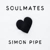 Soulmates - Simon Pipe