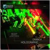 Holographic (Luciano Scheffer Remix) - Dranga